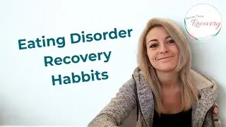 5 Everyday Habits that Actually Helped Me Recover From My Eating Disorder