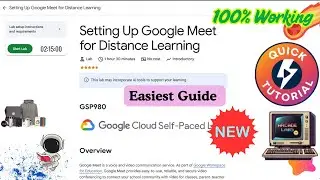 Setting Up Google Meet for Distance Learning | With Explanation Guide |#GSP980 |#qwiklabs #arcade