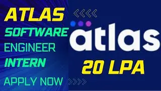 Atlas Software Engineer Intern | 2023 | 2024 Batch | OFF Campus Internship and Placement | Hiring
