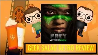 Geek Salad Retro Review - Prey (2022)