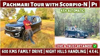 Pachmari Tour with Scorpio-N 4x4 AT | Family Drive in hill station, new Mahindra SUV Test (Part 1)