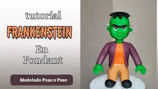 Cómo Hacer a FRANKENSTEIN en FONDANT //Frankenstein Fondant Cake topper// Figuras Halloween Fondant