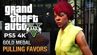 GTA 5 PS5 Mission #6 - Pulling Favors [Gold Medal Guide - 4K 60fps]