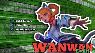 Gameplay Wanwan 2022 Setelah Di Nerf Masi Op!! MLBB ~A-z Productions ID