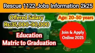Rescue 1122 Job Details 2025 Salary, Eligibility, & Application Guide