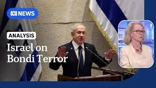 Netanyahu condemns Albanese over Bondi Beach shooting | ABC NEWS