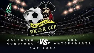 CDA ANTOFAGASTA VS COLO COLO COQUIMBO | CAT. 2008 | COQUIMBO SOCCER CUP | 360 PLAY SPORTCOMENTARIO:
