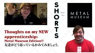 SHORTS: Thoughts on my New Swordsmithing Apprenticeship Part 3a