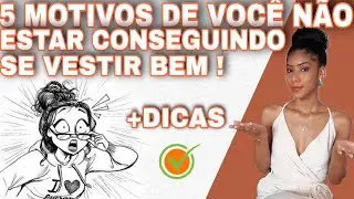 5 ERROS NA HORA DE VOCE SE VESTIR BEM