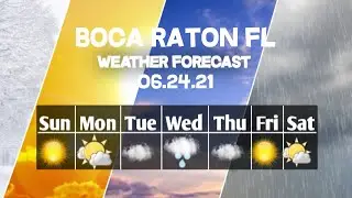 Weather Forecast Boca Raton, Florida ▶ Boca Raton weather Forecast 06/24/2021