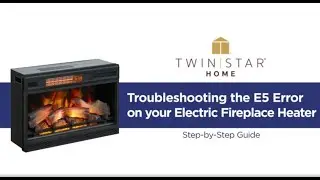 Troubleshooting e5 Error on an Electric Freplace