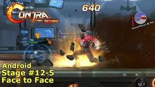 Level 12-5. Face To Face. Прохождение игры Contra Returns на Android
