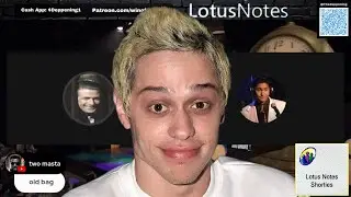 The Pete Davidson/SNL Fiasco | Lotus Notes Shorties