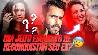 Um Jeito Esquisito de Reconquistar seu Ex!| Ítalo Ventura (27/100)