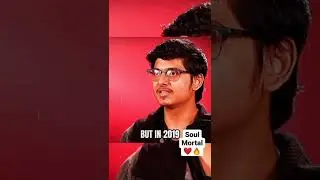 Soul mortal  left competitive but old mortal is God   #soul #mortal #naman #soulmortal