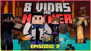 Minecraft 8 vidas no Nether! EP.2
