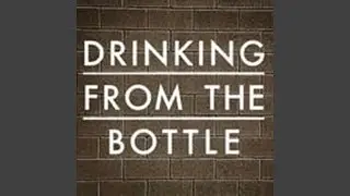 Drinking from the Bottle (Tfm Extended Remix)