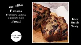How to make Incredible Banana Blueberry Cashew Chocolate Chip Bread
