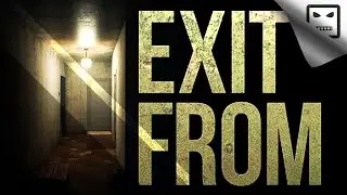 Exit From  обзорный стрим 1 часть  Хоррор
