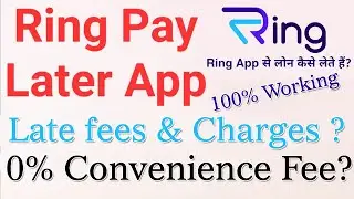 0% Convenience Fee | Ring Pay Later Bill Repayment Charges | Ring App Kaise Use Kre