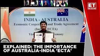 Explained: The Importance Of Australia-India 'ECTA'