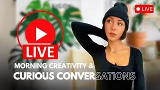 #135 Morning Session | Ambient Music, Creative Practice & Curious Conversations (Monday)