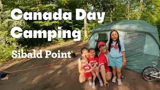 Canada D”eh” Camping at Sibald Point 