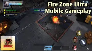 Firezone Ultra Gameplay