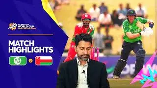 ​Ireland vs Oman T20 World Cup 2026 Highlights | IRE vs OMA Analysis