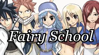 Fanfiction « Fairy School » ep 3 s ? (Description)