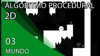 Algoritmo Procedural 2D en Unity - 03. Mundo