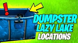 Destroy a Dumpster at Lazy Lake & DUMPSTER Locations (Fortnite Season 8)