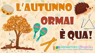 L'AUTUNNO ORMAI È QUA! - Canzone per bambini sull'Autunno di VIVALDI
