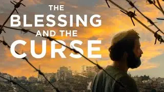 The Blessing And The Curse - Feature Film