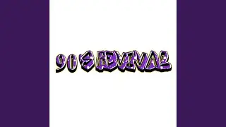 90's Revival