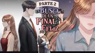2-Ella tiene MIEDO de enamorarse de su ESPOSO - Resumen En busca de un final feliz