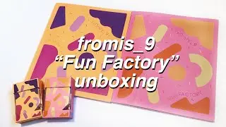 fromis_9 Fun Factory unboxing (all versions + kihnos)