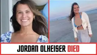Remembering Jordan Reef Ann Olheiser: A Life Full of Love and Light | Cause of Death
