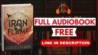 Iron Flame by Rebecca Yarros [Full Audiobook Free]