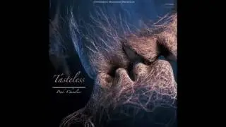 Tasteless by L-T Terror & Juice Soul
