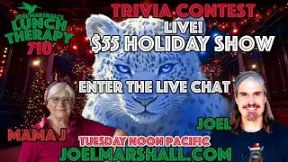 Holiday Show Win $55 - Quiz Day Trivia Tuesday - Lunch Therapy 710