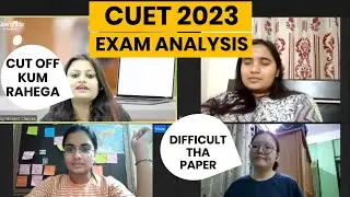 CUET 2023 Exam Analysis | PSYCHOLOGY | CUET 2023 Psychology Paper Analysis | CUET Psychology Cut off