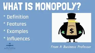 Что такое монополия? | От профессора бизнеса