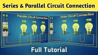 Series Parallel Circuit Connection of Bulb Easy Explanation | Wiring With Rathore ❤️