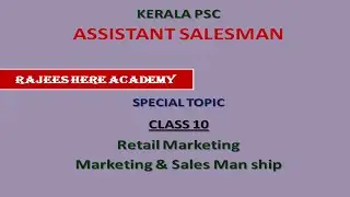 Assistant Salesman Class10 | 105/20 | Retail Marketing - Salesman ship | Special Topic | Kerala PSC.
