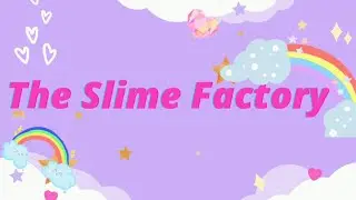 #10 Videos Special Surprise !! #TheSlimeFactory #10