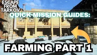 Farming Part 1 Quick Guide Tarkov 1.0