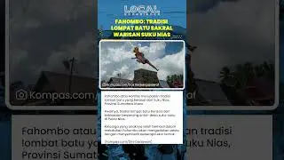 Tradisi lompat Batu atau Fahombo di Nias adalah Warisan Budaya Lokal Keberanian dan Kedewasaan Pria