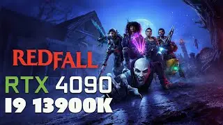 Redfall PC RTX 4090 I i9 13900K | Epic Settings 1440p