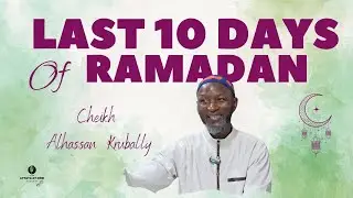 Episode 17| Last 10 days of Ramadan